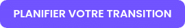 PLANIFIER VOTRE TRANSITION